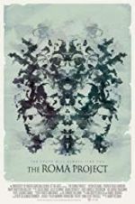 Watch The Roma Project Alluc