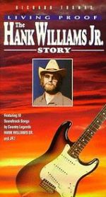 Watch Living Proof: The Hank Williams, Jr. Story Alluc