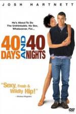 Watch 40 Days and 40 Nights Alluc