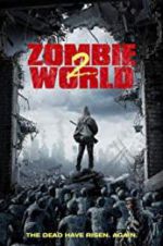 Watch Zombie World 2 Alluc