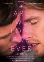 Watch Are We Lost Forever Alluc