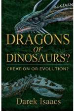 Watch Dragons Or Dinosaurs: Creation Or Evolution Alluc