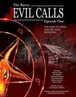 Watch Evil Calls: The Raven Alluc