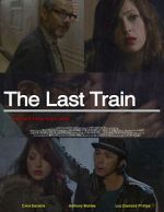 Watch The Last Train Alluc