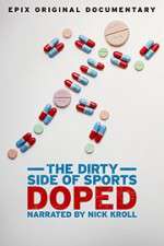 Watch Doped: The Dirty Side of Sports Alluc