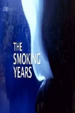 Watch BBC Timeshift The Smoking Years Alluc