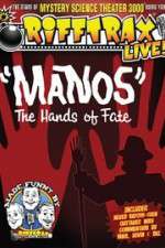 Watch RiffTrax Live: Manos - The Hands of Fate Alluc