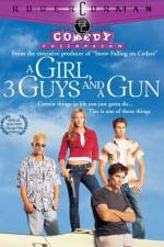 Watch A Girl Three Guys and a Gun Alluc