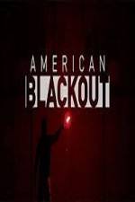 Watch National Geographic American Blackout Alluc
