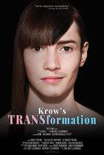 Watch Krow\'s TRANSformation Alluc