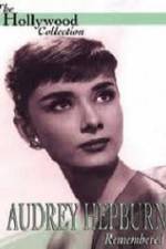 Watch Audrey Hepburn Remembered Alluc
