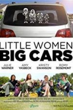 Watch Little Women, Big Cars Alluc