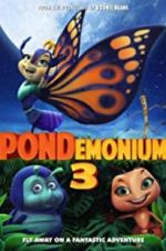 Watch Pondemonium 3 Alluc