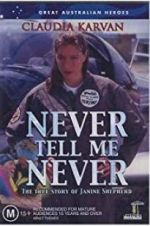 Watch Never Tell Me Never Alluc