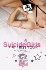 Watch SuicideGirls The First Tour Alluc