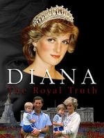 Watch Diana: The Royal Truth Alluc