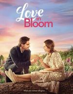Love in Bloom alluc