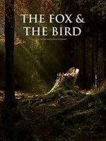 Watch The Fox and the Bird (Short 2019) Alluc