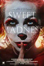 Watch Sweet Madness Alluc