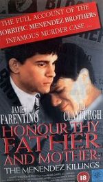Watch Honor Thy Father and Mother: The True Story of the Menendez Murders Alluc