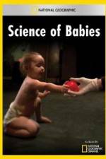 Watch National Geographic Science of Babies Alluc