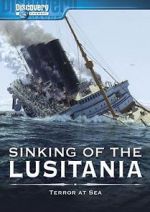 Watch Sinking of the Lusitania: Terror at Sea Alluc