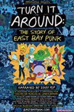 Watch Turn It Around: The Story of East Bay Punk Alluc