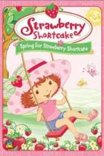 Watch Strawberry Shortcake Spring for Strawberry Shortcake Alluc
