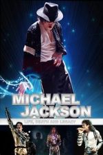 Watch Michael Jackson: Life, Death and Legacy Alluc