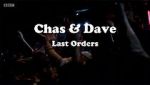 Watch Chas & Dave: Last Orders Alluc