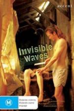 Watch Invisible Waves Alluc