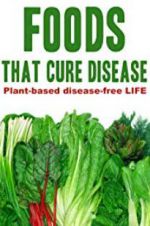 Watch Foods That Cure Disease Alluc