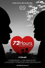 Watch 72 Hours: A Brooklyn Love Story? Online Alluc