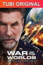 Watch War of the Worlds: Annihilation Alluc