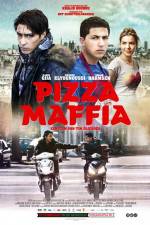 Watch Pizza Maffia Alluc