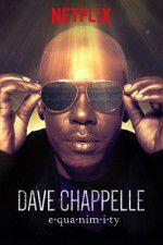 Watch Dave Chappelle: Equanimity Alluc