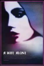 Watch A Wife Alone Alluc