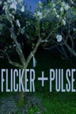 Watch Flicker + Pulse Alluc