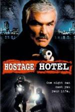 Watch Hard Time Hostage Hotel Alluc