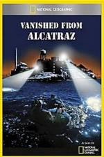 Watch Vanished from Alcatraz Alluc