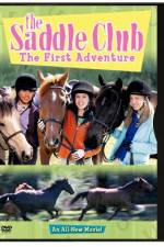 Watch The Saddle Club The First Adventure Alluc