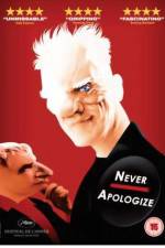 Watch Never Apologize Alluc