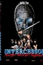 Watch Intercessor: Another Rock \'N\' Roll Nightmare Alluc