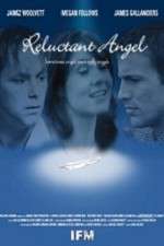 Watch Reluctant Angel Alluc