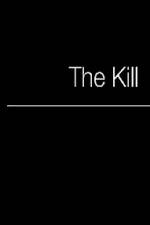 Watch The Kill Alluc