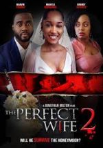 Watch The Perfect Wife 2 Alluc