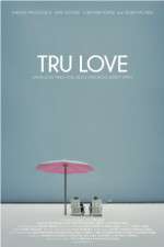 Watch Tru Love Alluc
