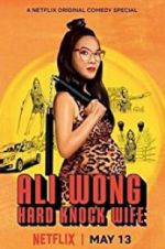 Watch Ali Wong: Hard Knock Wife Alluc