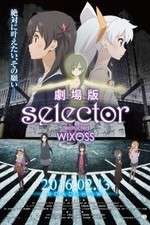 Watch Gekijouban Selector Destructed WIXOSS Alluc