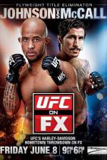 Watch UFC On FX 3 Johnson vs McCall Alluc